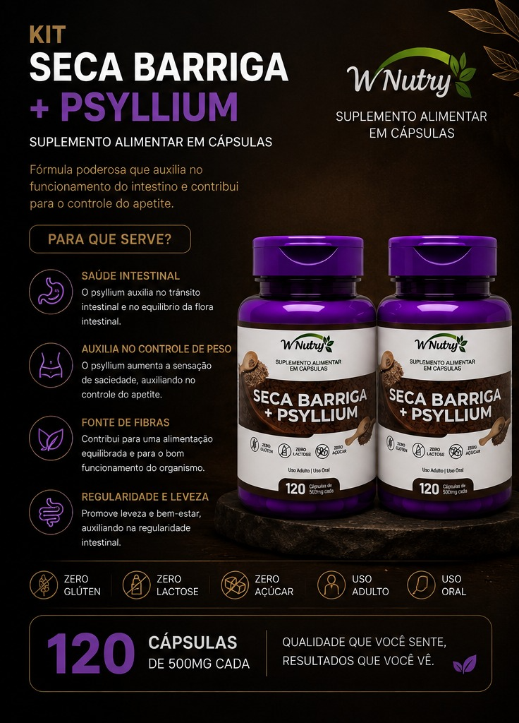 2 Suplementos Seca Barriga + Psyllium Fórmula Premium Alta Potência